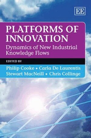 Philip Cooke, Carla De Laurentis, Stewart MacNeill, Chris Collinge - Platforms of Innovation, Inbunden