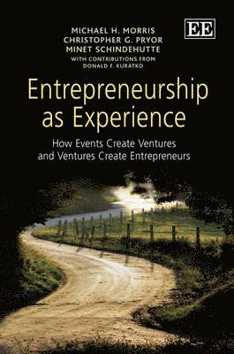 Entrepreneurship as Experience 1