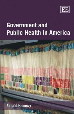 Government and Public Health in America 1