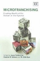 Jason Fairbourne, Stephen W. Gibson, W. Gibb Dyer - MicroFranchising, Häftad