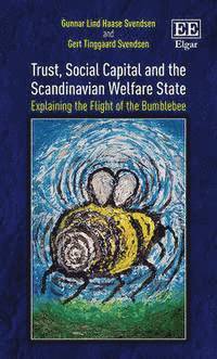 bokomslag Trust, Social Capital and the Scandinavian Welfare State