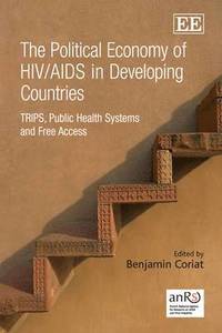 bokomslag The Political Economy of HIV/AIDS in Developing Countries