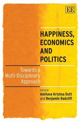 Happiness, Economics and Politics 1