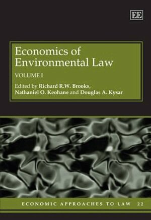 Richard R.W. Brooks, Nathaniel O. Keohane, Douglas A. Kysar - Economics of Environmental Law, Inbunden