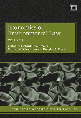 Richard R.W. Brooks, Nathaniel O. Keohane, Douglas A. Kysar - Economics of Environmental Law, Inbunden