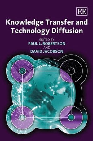Paul L. Robertson, David Jacobson - Knowledge Transfer and Technology Diffusion, Inbunden