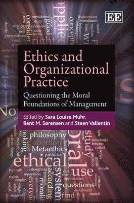 Ethics and Organizational Practice 1