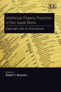bokomslag Intellectual Property Protection of Fact-based Works