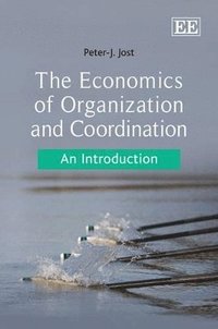 bokomslag The Economics of Organization and Coordination