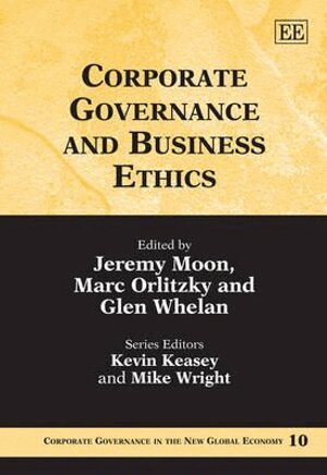 Jeremy Moon, Marc Orlitzky, Glen Whelan - Corporate Governance and Business Ethics, Inbunden