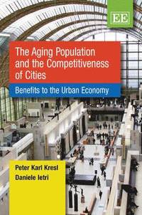 bokomslag The Aging Population and the Competitiveness of Cities