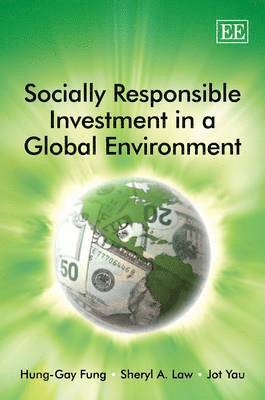 Socially Responsible Investment in a Global Environment 1