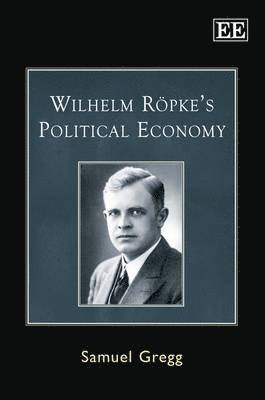 bokomslag Wilhelm Röpke's Political Economy