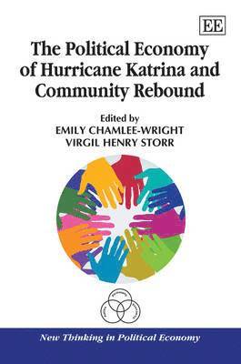 bokomslag The Political Economy of Hurricane Katrina and Community Rebound