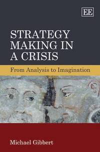 bokomslag Strategy Making in a Crisis