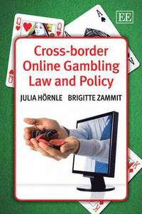bokomslag Cross-border Online Gambling Law and Policy