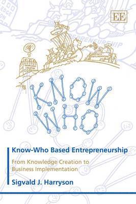 Sigvald J. Harryson - Know-Who Based Entrepreneurship, Häftad
