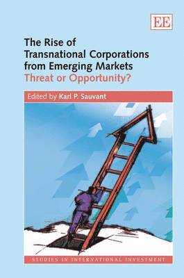 Karl P. Sauvant - Rise of Transnational Corporations from Emerging Markets, Häftad