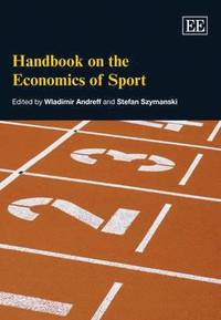 bokomslag Handbook on the Economics of Sport