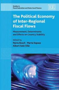 bokomslag The Political Economy of Inter-Regional Fiscal Flows