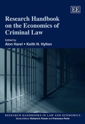 Alon Harel, Keith N. Hylton - Research Handbook on the Economics of Criminal Law, Inbunden