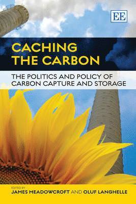 James Meadowcroft, Oluf Langhelle - Caching the Carbon, Inbunden