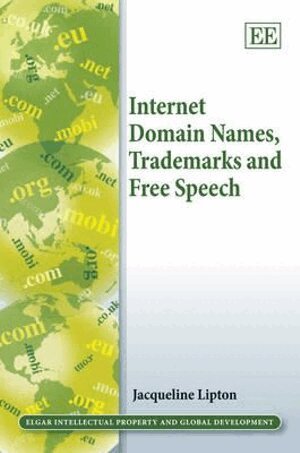 Jacqueline Lipton - Internet Domain Names, Trademarks and Free Speech, Inbunden