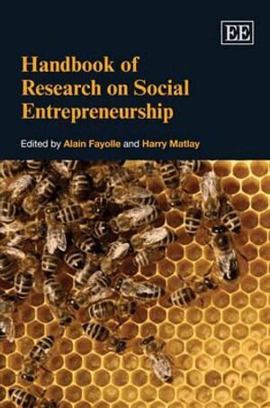 Alain Fayolle, Harry Matlay - Handbook of Research on Social Entrepreneurship, Inbunden