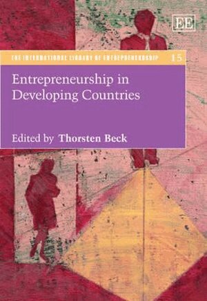 Thorsten Beck - Entrepreneurship in Developing Countries, Inbunden