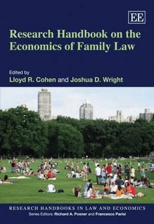 Lloyd R. Cohen, Joshua D. Wright - Research Handbook on the Economics of Family Law, Inbunden