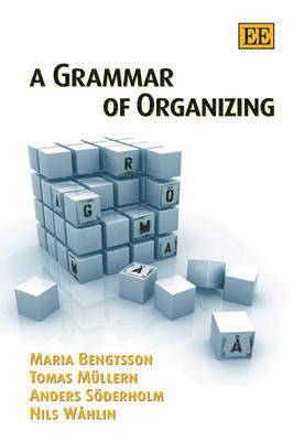 bokomslag A Grammar of Organizing