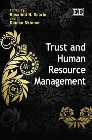 Rosalind H. Searle, Denise Skinner - Trust and Human Resource Management, Inbunden