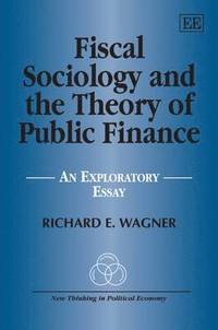 bokomslag Fiscal Sociology and the Theory of Public Finance