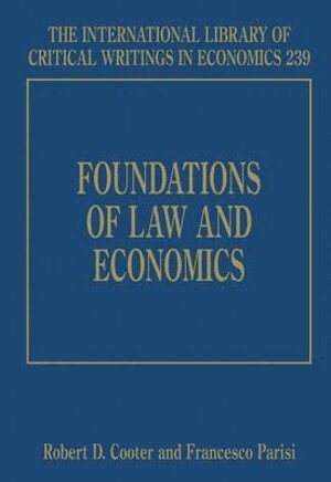 Robert Cooter, Francesco Parisi - Foundations of Law and Economics, Inbunden