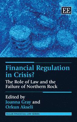 Joanna Gray, Orkun Akseli - Financial Regulation in Crisis?, Inbunden