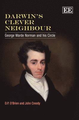 D. P. O’Brien, John Creedy - Darwin’s Clever Neighbour, Inbunden