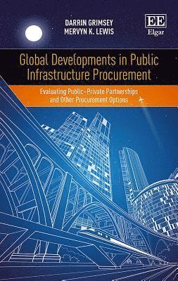 bokomslag Global Developments in Public Infrastructure Procurement
