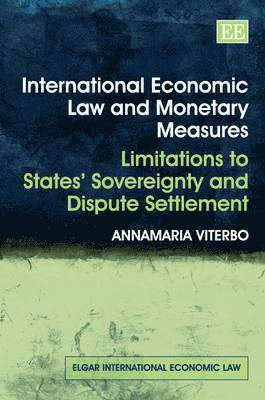 International Economic Law and Monetary Measures 1
