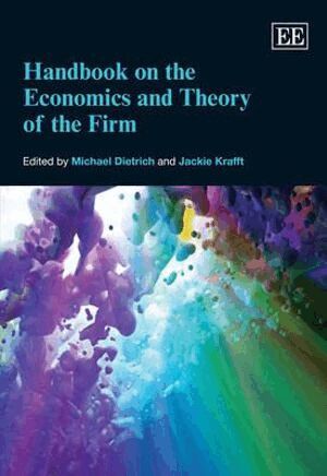 Michael Dietrich, Jackie Krafft - Handbook on the Economics and Theory of the Firm, Inbunden