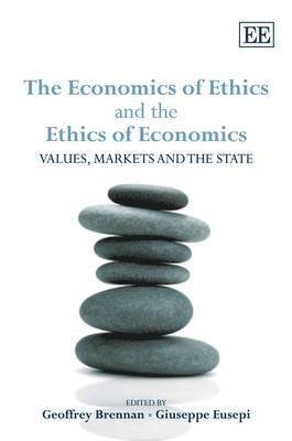 The Economics of Ethics and the Ethics of Economics 1