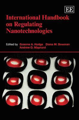 International Handbook on Regulating Nanotechnologies 1