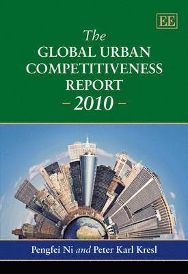 bokomslag The Global Urban Competitiveness Report  2010