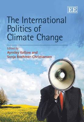 The International Politics of Climate Change 1