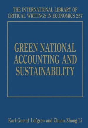 Karl-Gustaf Löfgren, Chuan-Zhong Li - Green National Accounting and Sustainability, Inbunden