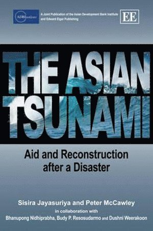 Sisira Jayasuriya, Peter McCawley - Asian Tsunami, Inbunden