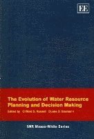 bokomslag The Evolution of Water Resource Planning and Decision Making