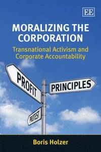 bokomslag Moralizing the Corporation