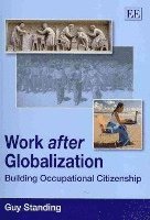 bokomslag Work after Globalization