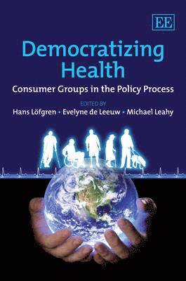 Hans Löfgren, Evelyne de Leeuw, Michael Leahy - Democratizing Health, Inbunden