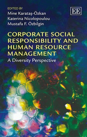 Mine Karataş-Ozkan, Katerina Nicolopoulou, Mustafa F Özbilgin - Corporate Social Responsibility and Human Resource Management, Inbunden